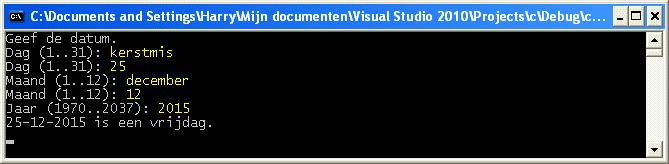 47 else { /* time_ t weer terug omzetten naar een struct tm */ pt = localtime (& tijd ); /* De dag van de week afdrukken */ printf (" %02d -%02d -%4d is een %s.