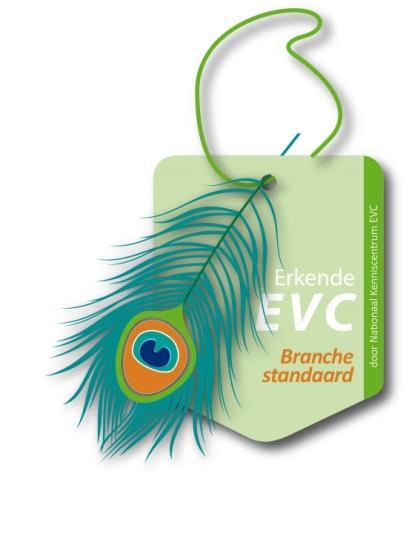 Bijlage bij EVC branchestandaard VTH Kwaliteitscriteria 2.