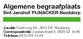 1 Tarieven 2018 Algemene Begraafplaats Sint Janshof Pijnacker-Nootdorp INHOUDSOPGAVE 1.0 Voor een begrafenis van een overledene in een lijkkist heeft u te maken met de volgende kosten: 1.