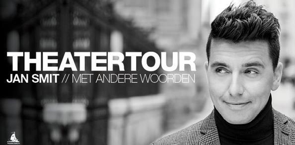 Jan Smit geeft woensdag 7 november concert Met Andere Woorden in Scheldetheater Terneuzen Na een periode van bijna 5 jaar zal Jan Smit weer te zien in de theaters.