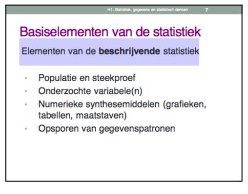 Statistiek Hoofdstuk 1. Statistiek, gegevens en een kritische houding 1.1. Statistiek 1.2.