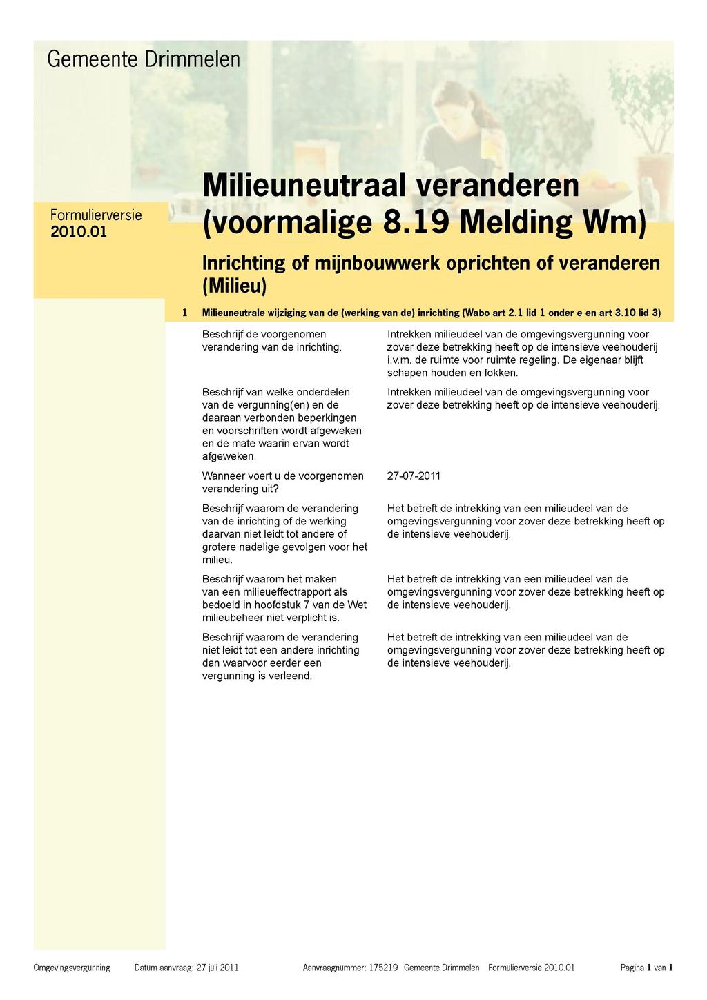 Gemeente Drimmelen Formulierversie 2010.01 Milieuneutraal veranderen 1 (voormalige 8.
