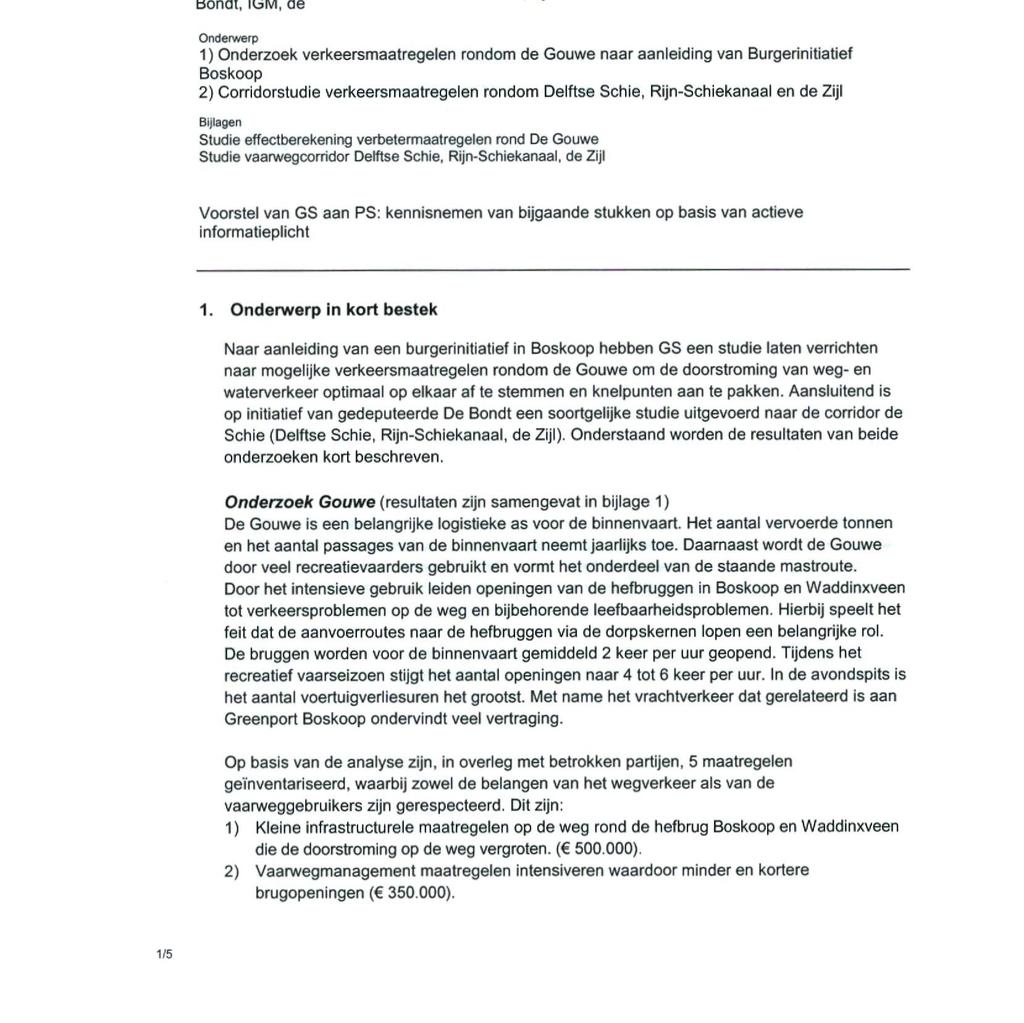 5 -minuten versie voor Provinciale Staten ^'^md^olland Directie DRM Afdeling Verkeer en Vervoer Regislratienummer 482048110 (DOS-2013-0009604) Datum vergadering Gedeputeerde Statert 30 september 2014