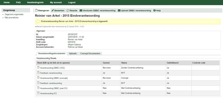 Het bovenstaande scherm verschijnt. Via Upload DBBC verantwoording kan de verantwoording met correcties op basis van de controle van de account geüpload worden via de bekende weg.