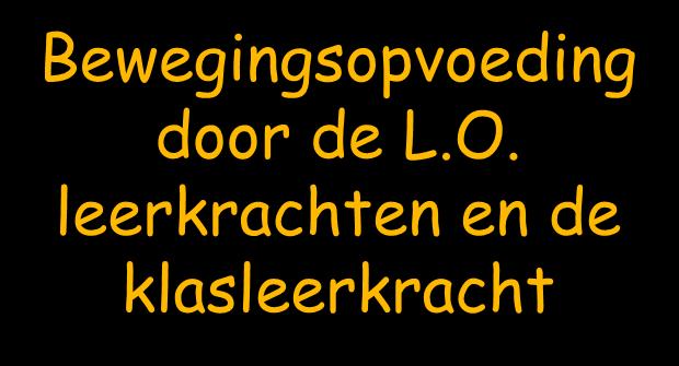 Bewegingsopvoeding door de L.O.