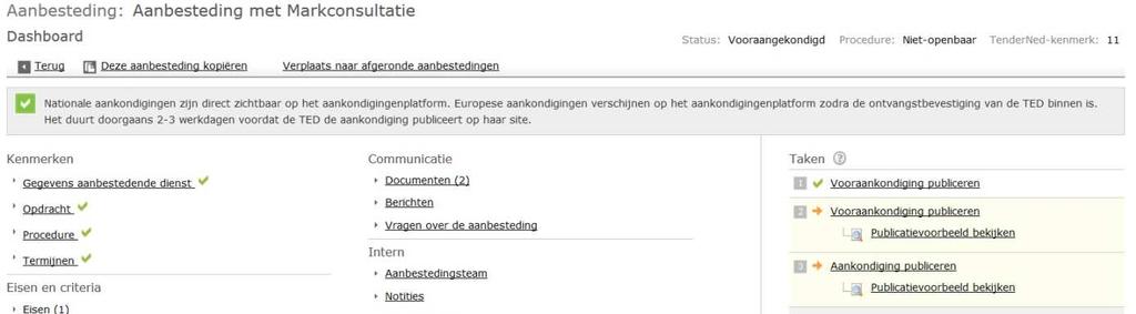 Verstuur en ontvang berichten via de Berichtenmodule Het is nu mogelijk om via de Berichten-module berichten te versturen naar geïnteresseerde ondernemers.