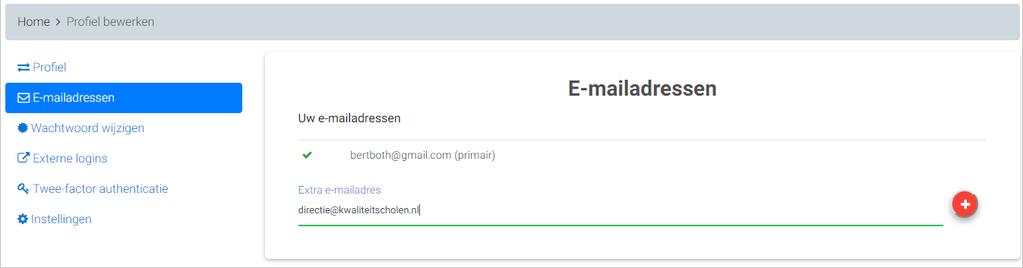 E-mailadres toevoegen Als men met een ander e-mailadres wil inloggen, dan kan met + - knop en kan een e-mailadres toegevoegd worden.