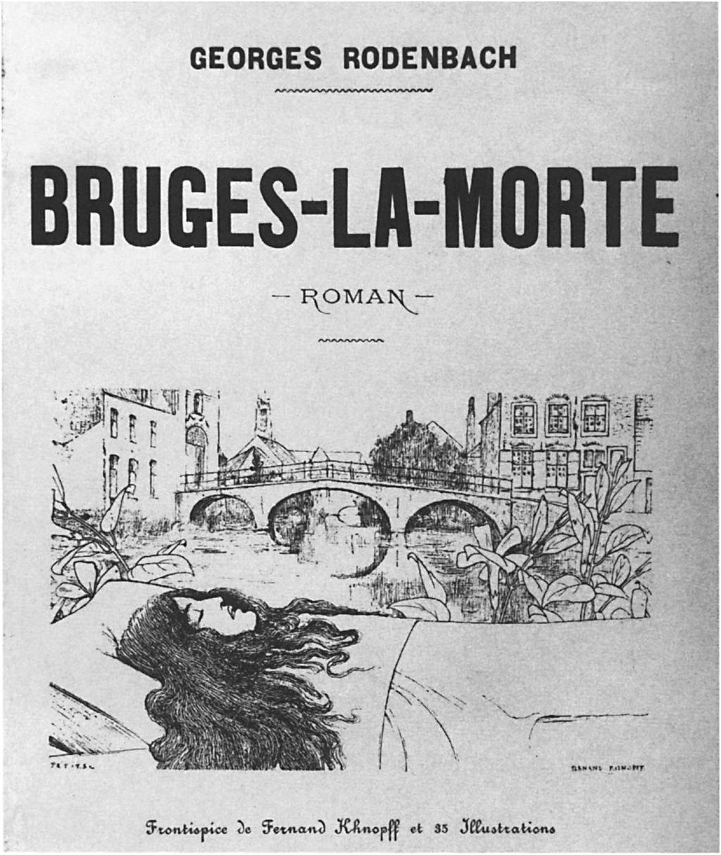 Afbeelding 17: Fernand Khnopff, voorkant van Georges Rodenbachs roman Bruges-la-Morte, 1892 (foto: Russell Malone,