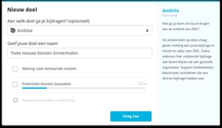 Stel doelen Bepaal jouw bijdrage aan de organisatie