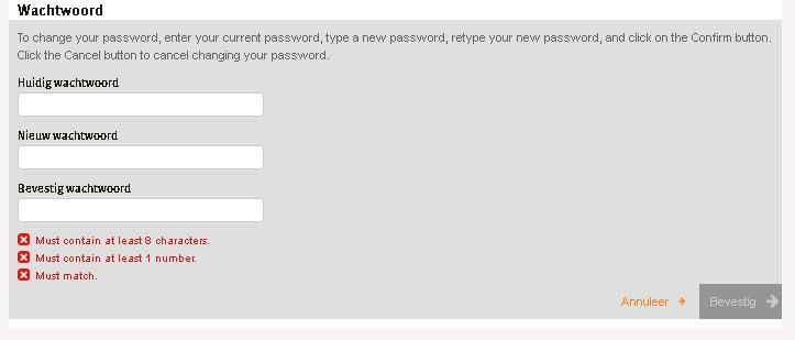 7.2 Wijzigen van uw wachtwoord Wanneer u doorklikt op het submenupunt Veiligheid kan u uw wachtwoord op een eenvoudige manier wijzigen.