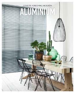 Decoratieve opties Aluminium jaloezieën 8 Kleurmodellen Houd je van een interieur dat net een beetje anders is? Neem dan een kleurmodel.