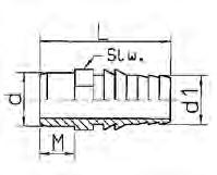 E 16 x 3 / 8 14 11,4 3 12,6 3 / 4 34 20 x 1 / 2 16 15,0 3 11,0 1 42 25 x 3 / 4 19 16,3 3 12,7 1 1 / 4 52 32 x 1 22 19,1 3 12,9 1 1 / 2 59 40 x 1 1 / 4 26