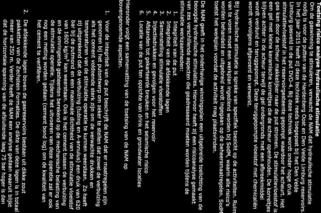 Toetsing risico analyse hydraulische stimulatie pakketten van de Zechstein Formaties. De dikte van deze lagen is in totaal meer van 250 m.