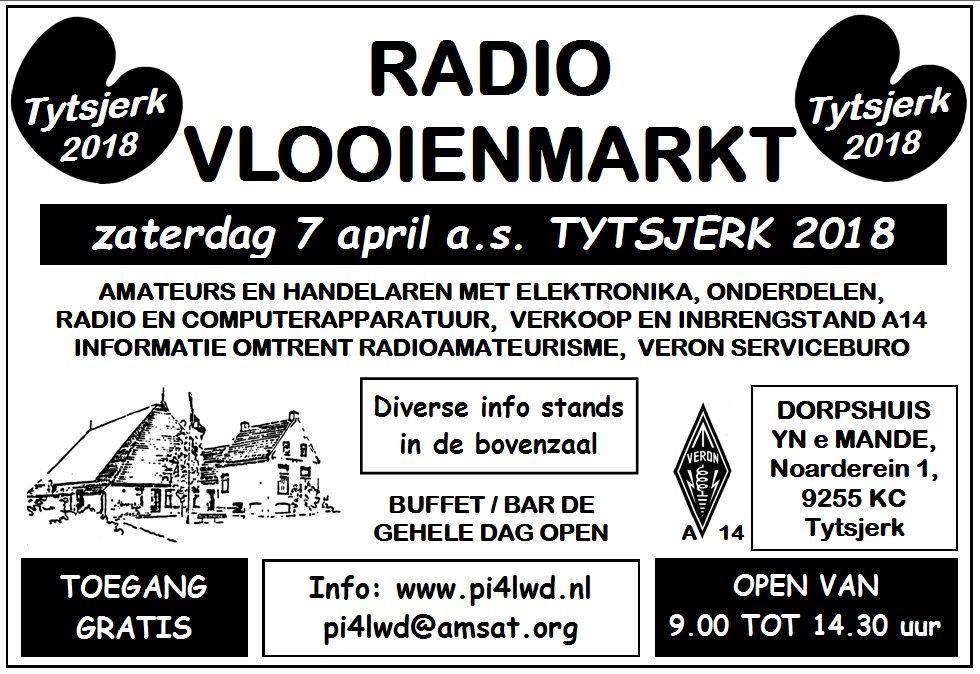 Radiovlooienmarkt Tytsjerk zaterdag 7 april. VERON afdeling A-14 Friesland-Noord organiseert voor de 33e keer: Radiovlooienmarkt Tytsjerk op zaterdag 7 april 2018.