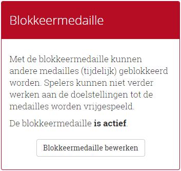 4.3 Blokkeermedaille 1 Klik op Blokkeermedaille