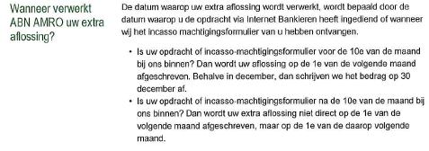 2.3 Op de website van de Bank is over extra aflossen op de hypothecaire geldlening het volgende geschreven: 2.