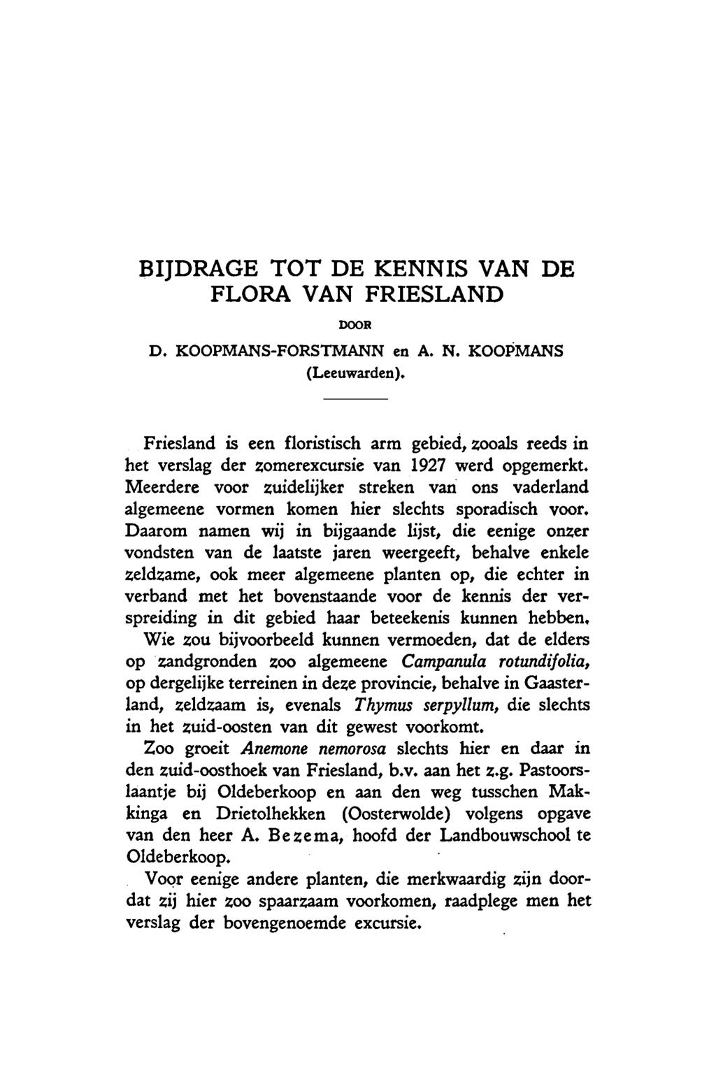 Bijdrage tot de kennis van de Flora van Friesland DOOR D. Koopmans-Forstmann en A.N. Koopmans (Leeuwarden).