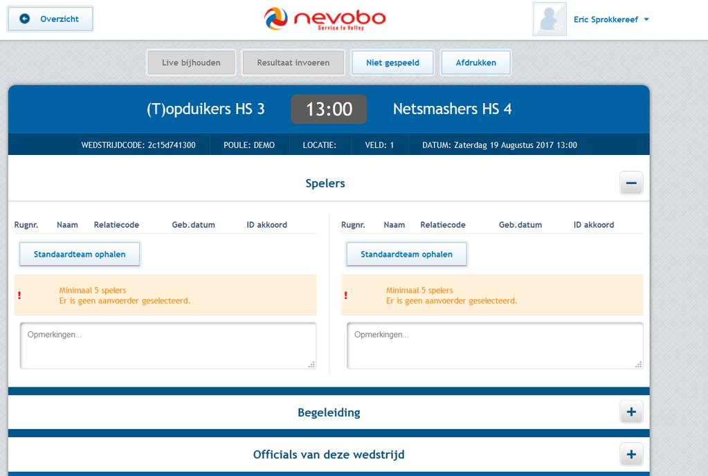 Voor de wedstrijd (4) Als er nog geen spelers bij een team staan, klik dan op de knop [standaardteam ophalen]: hiermee worden de spelers geselecteerd die door de vereniging