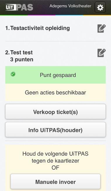 Hier zie je de activiteit waarvoor je punten kunt toekennen Hier kun je het pasnummer manueel ingeven Hiermee kun je de barcode scannen (bv. iphone).