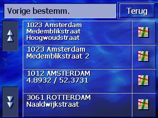 7. Gebruik de knoppen Omhoog en Omlaag (of het scrollwiel), om door de lijst met gevonden bijzondere bestemmingen te scrollen. 8. Druk op de bijzondere bestemming waarheen u wilt rijden.