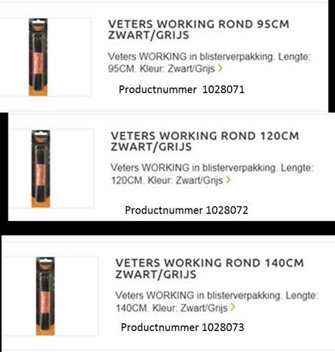 Veters Veters uit polyester. 2014 worden de nieuwe veters Working aangeboden (art. nrs.