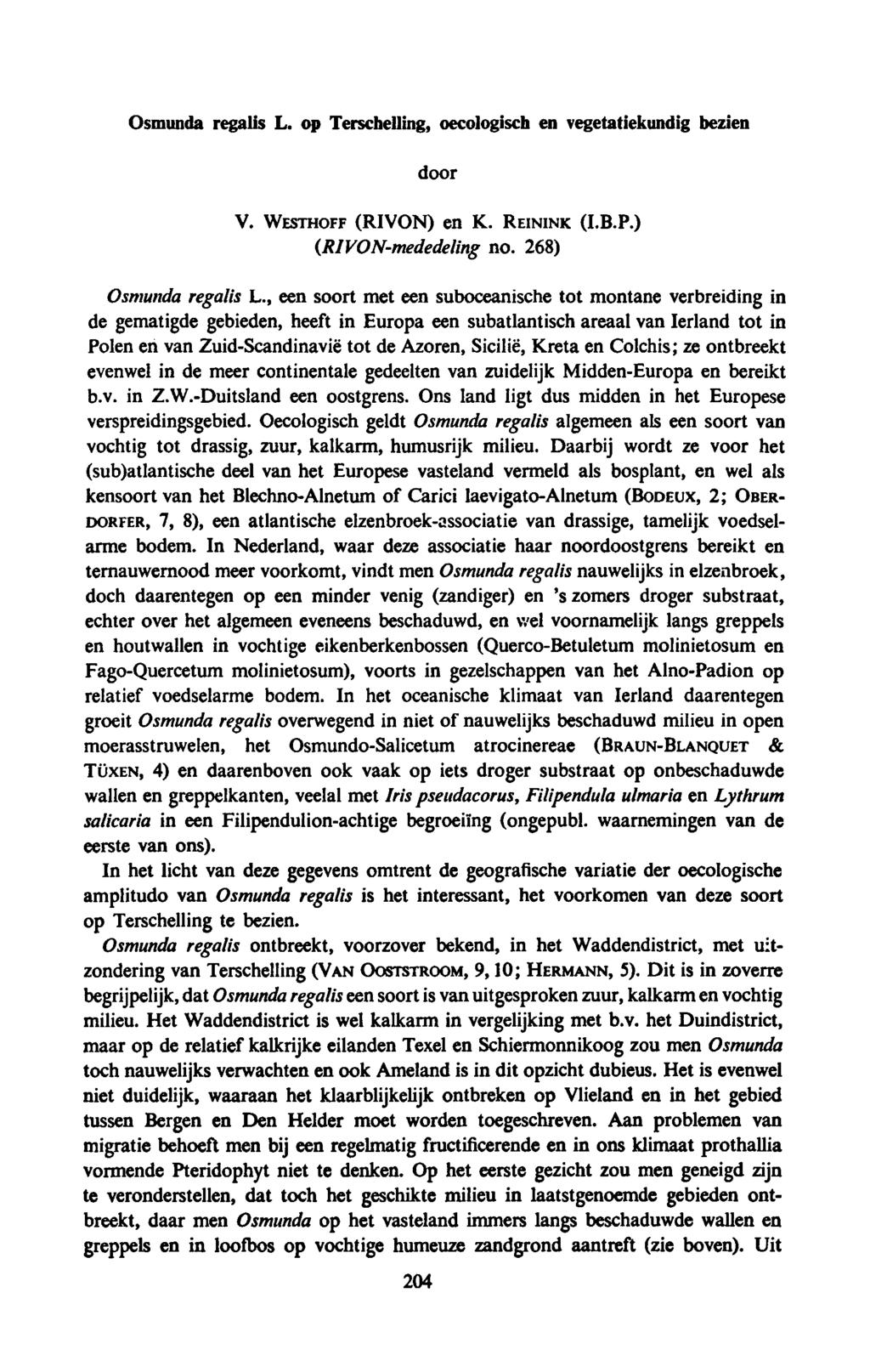 Osmunda regalis L. op Terschelling, oecologisch en vegetatiekundig bezien door V. Westhoff (RIVON) en K. Reinink (I.B.P.) (RIVON-mededeling no. 268) Osmunda regalis L.