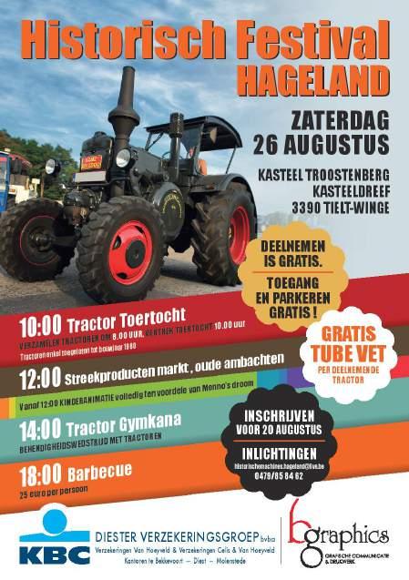 Tractortocht 26 augustus 2017 Op 8 oktober 2017 vindt het Historisch Festival Hageland plaat in Tielt-