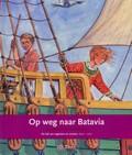 De Nieuwsbegripbieb Titels bij week 5 Op weg naar Batavia : de tijd van regenten en vorsten 1600-1700 : de VOC Wierst, Jonneke