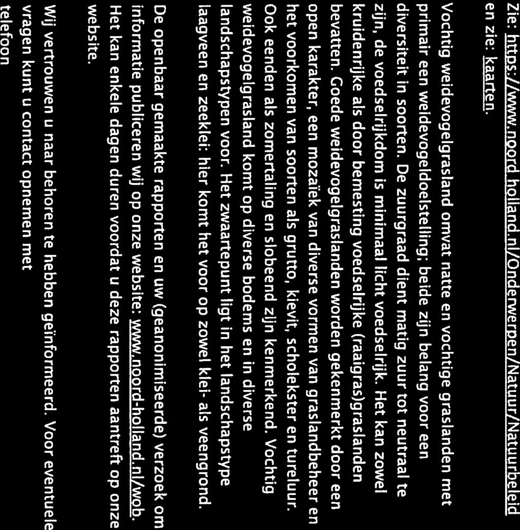 2 3 911542/926292 Zie: httds:/fwww.npprd-holland.nl/onderwerpen/natuur/natuurbeleid en zie: kaarten.