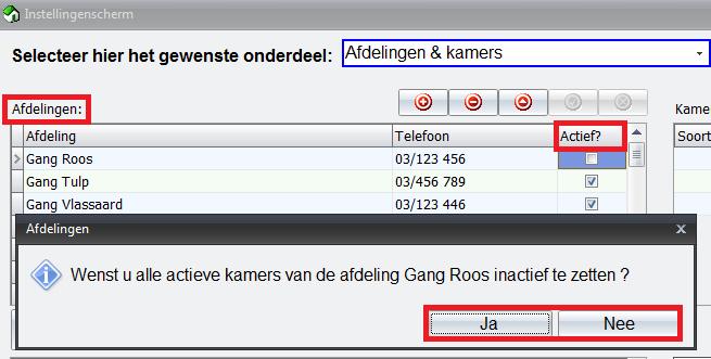 1. Instellingen: 1.1 Afdeling en kamers Inactief zetten van een afdeling is nu mogelijk.