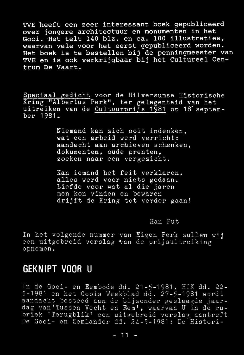 Speciaal gedicht voor de Hilversumse Historische Kring "Albertus Perk", ter gelegenheid van het uitreiken van de Cultuurprijs 1981 oo 18'september 1981.