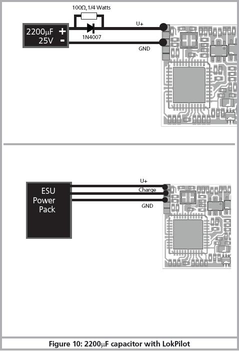 6.9.1.Alle LokPilot HO. U kunt een elektrolytische condensator gebruiken volgens afbeelding 10, bovenste helft.