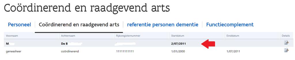 Het tabblad Coördinerend en raadgevend arts Als u dat tabblad selecteert, krijgt u op het scherm de informatie omtrent de coördinerend en raadgevend arts die u
