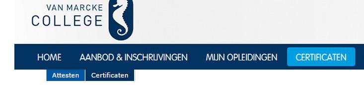 8. Certificaten Als iemand een opleiding volgde bij Van Marcke College, leveren wij een attest af. Dit attest is een bewijs dat deze persoon de opleiding gevolgd heeft.