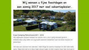 December 2016 Nieuwsbrief Onze nieuwsbrief van december 2016 Seizoen 2016 5 jaar Camping Petrushoeve 2011-2016 De tijd vliegt.