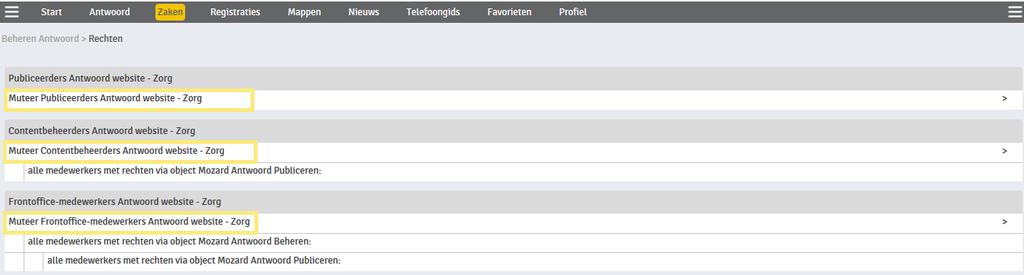 A5. Hoe autoriseer ik medewerkers voor een antwoordcategorie? Het autoriseren van medewerkers op de antwoordcategorie vindt plaats via de beheerpagina van de antwoordcategorie (afbeelding 3).