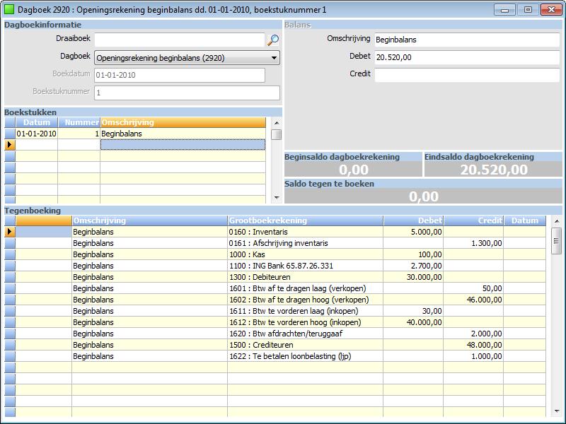 o Boekdatum = 01-01-2019 o Boekstuknummer = 1 o Omschrijving = Beginbalans Bij Debet/Credit kan niets ingevoerd worden.