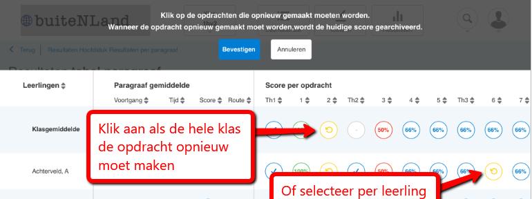 Selecteer dan de opdracht in de rij 'Klassengemiddelde'. Kies anders de opdrachten per leerling. 7. Bevestig uw selectie in het grijze vlak bovenin het scherm. Hier kunt u ook uw actie annuleren. 1.