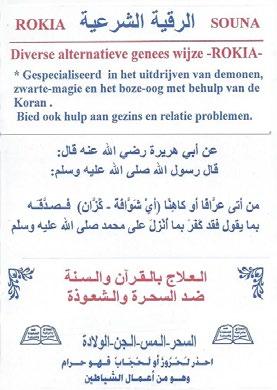 Een Marokkaans-Nederlandse man van 33 jaar vertelt: Naamkaartje van een Marokkaans-Nederlandse islamitische genezer Vertaling naamkaartje Van boven naar beneden staat te lezen: Als Marokkaanse moslim