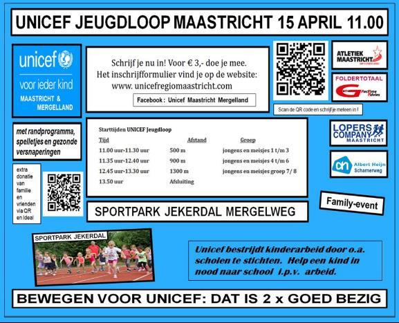00 uur met verschillende afstanden voor de groepen. Plaats : atletiekbaan Sportpark Jekerdal aan de Mergelweg in Maastricht. Kosten : slechts 3 per kind.