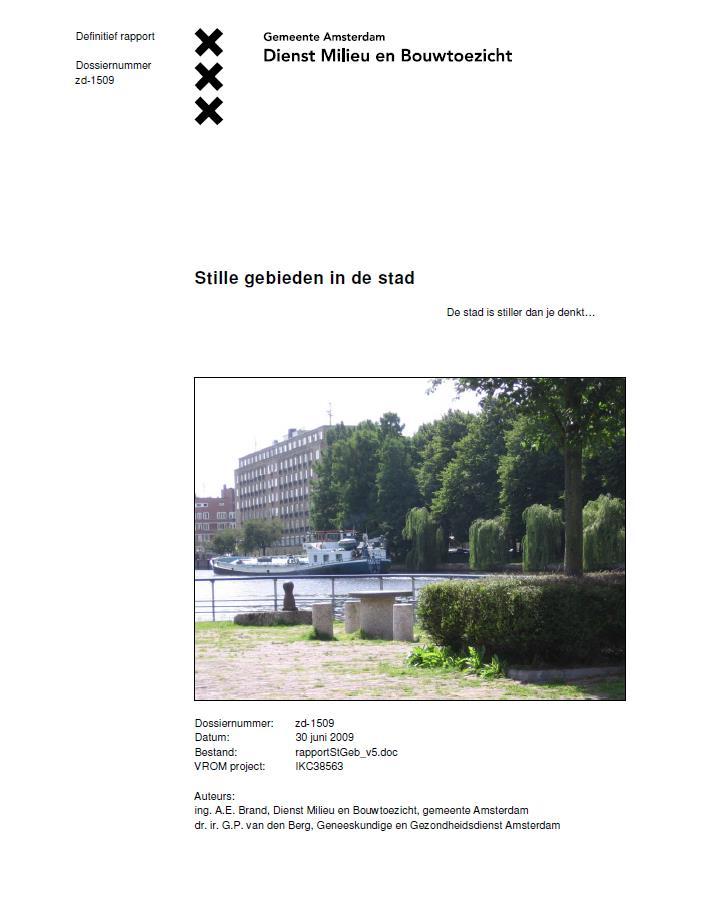 21 Stille gebieden in de stad gezondheidsraad (2006): Stille gebieden en gezondheid.