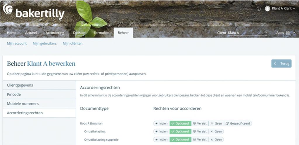 Accorderingsrechten gebruiker aanpassen Stap 5: Wijzigingen opslaan Onderaan de pagina slaat u de wijzigingen op. Het invoeren van een pincode is verplicht.