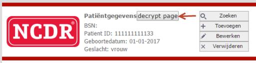 4.2 Encrypteren en decrypteren van patiëntgegevens U kunt middels de tekst decrypt page de geëncrypteerd data zichtbaar maken.