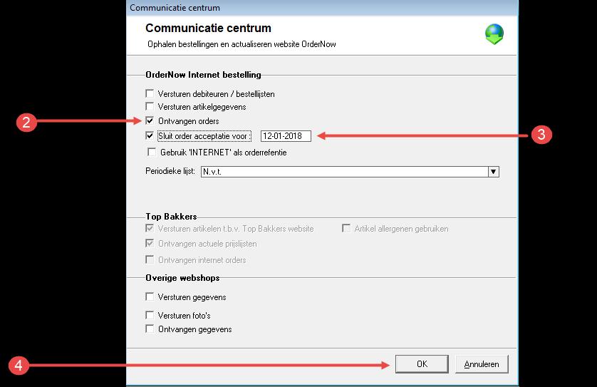 1. Ga naar Extra Communicatiecentrum 2. Schakel de optie Ophalen orders in. 3. Schakel de optie Sluit order acceptatie voor.