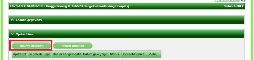 Met de knop Nieuwe opdracht kunt u een nieuwe opdracht te verstrekken: Met de knop Project afsluiten kunt u het project afsluiten en in het Archief plaatsen.