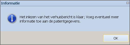 verwerkt bij de patiëntgegevens en in het medisch dossier van de nieuwe patiënt.