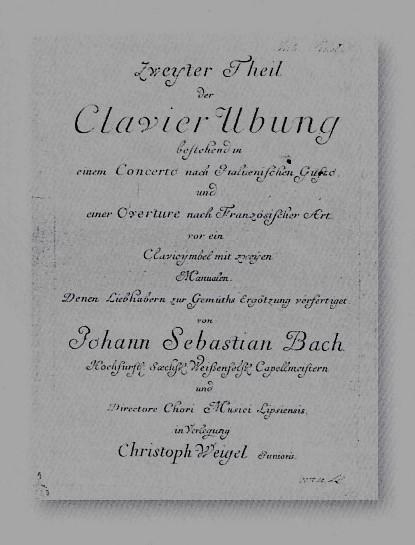Opus 1. In Verlegung des Autoris (1731). Deze uitgave bevat de zes partita s voor klavecymbel. 6 der 2.