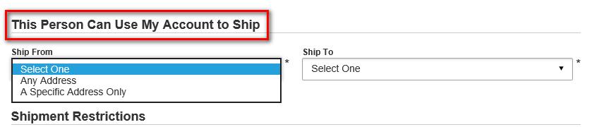 7) At This Person Can Use My Account to Ship you can indicate at Ship From and Ship To which addresses are allowed for your contact to ship from and to.