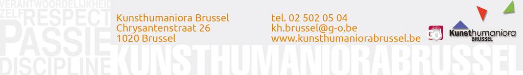Brussel, 3 september 2018 Beste ouders, Op maandag 10 september 2018 start de werkweek op de Kunsthumaniora. Dit is geen gewone lesweek!