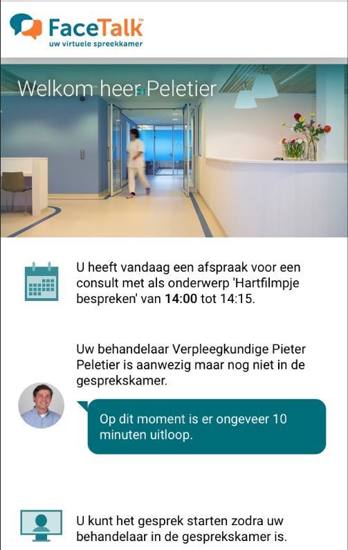 Gebruiks scenario s FaceTalk Virtuele wachtkamer FaceTalk is ontwikkeld voor de huidige manier van werken.
